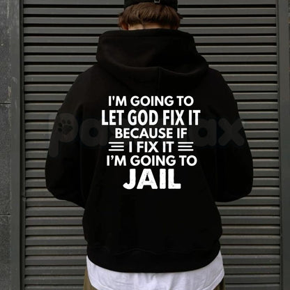 Let God Fix It Quote Hoodie – Vintage Christian Faith Graphic Pullover, Inspirational Religious Sweatshirt, Unisex Heavy Blend